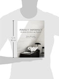 Perfect Imperfect: The Beauty of Accident Age and Patina