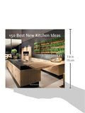 150 Best New Kitchen Ideas