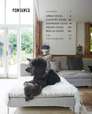 Cool Dogs, Cool Homes : Living in style with your dog