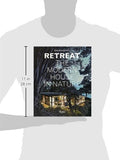 Retreat: The Modern House in Nature