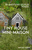 Tiny House Mini Maison - les 50 questions les plus posées