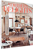 Northern delights scandinavian homes, interiors and design /anglais
