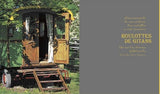 Roulottes. Une invitation au voyage