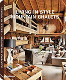 Living in style moutain chalets