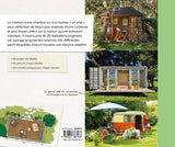 Une pièce en plus dans le jardin