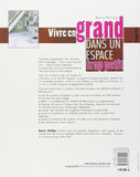 Vivre en grand dans un espace trop petit
