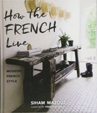 How the French Live: Modern French Style