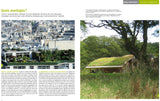 Une maison végétalisée : Murs et toits végétaux, jardins intérieurs et suspendus...